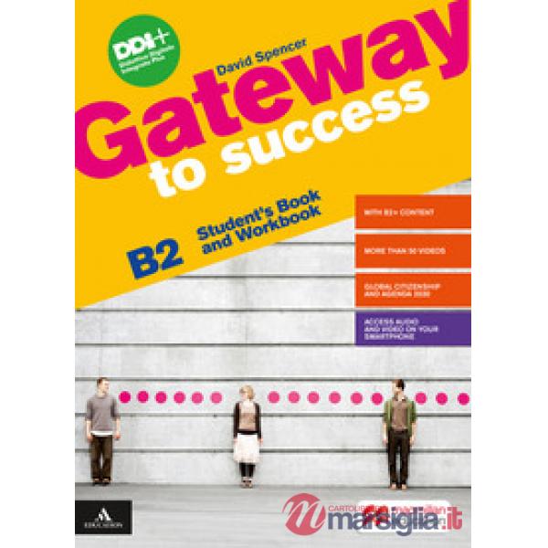 GATEWAY TO SUCCESS B2