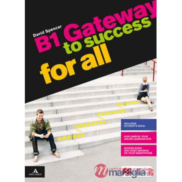 GATEWAY TO SUCCESS FOR ALL B1