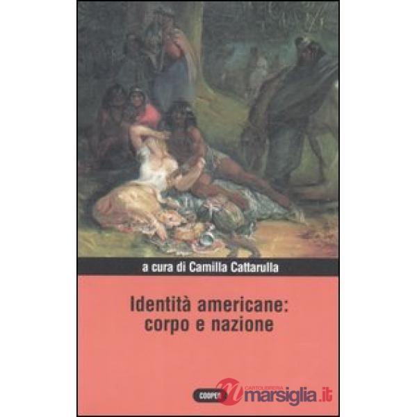 Identità americane: corpo e nazione