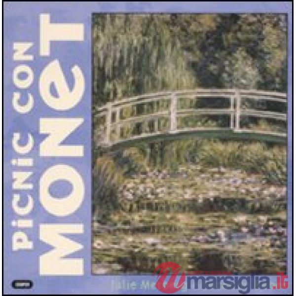 Picnic con Monet. Ediz. illustrata