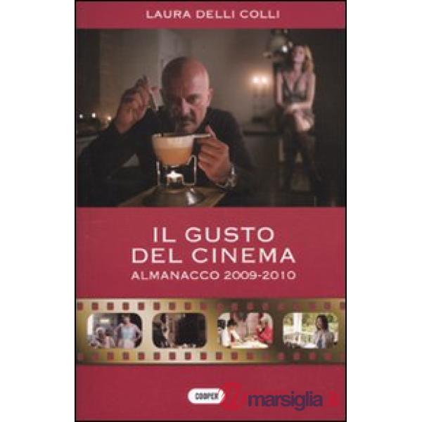 Gusto del cinema. Almanacco 2009-2010 (Il)