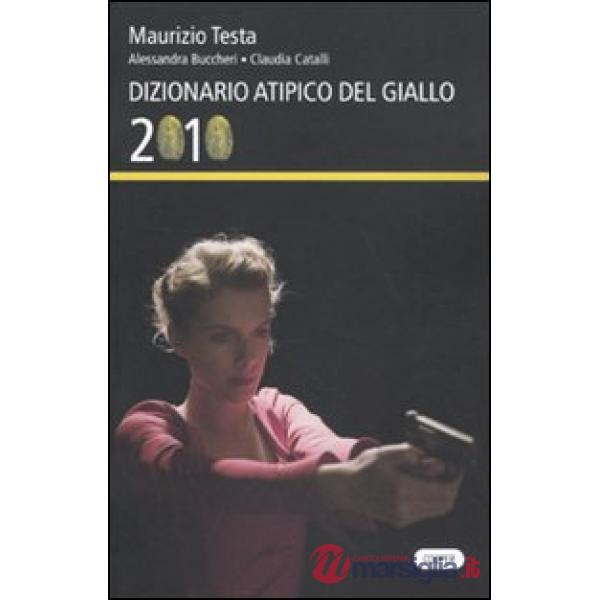 Dizionario atipico del giallo 2010