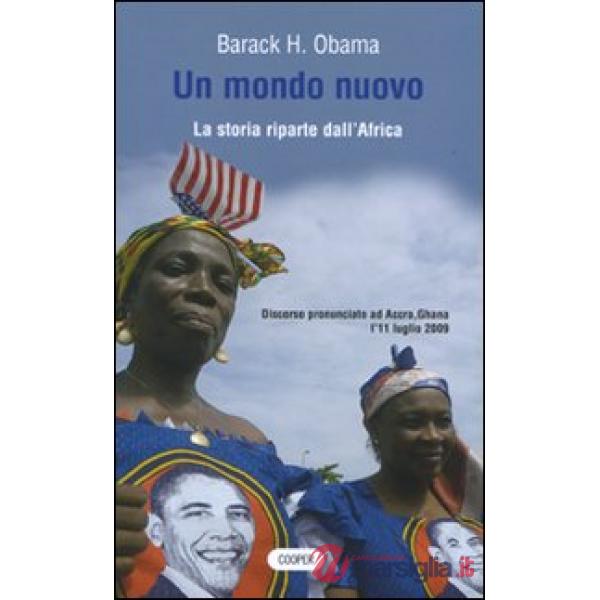 Mondo nuovo. La storia riparte dall'Africa. Testo a fronte inglese (Un)