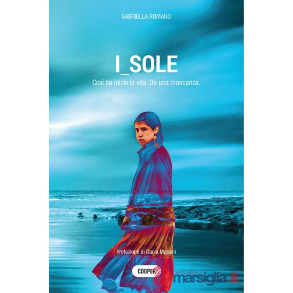 Isole. Così ha inizio la vita. Da una mancanza