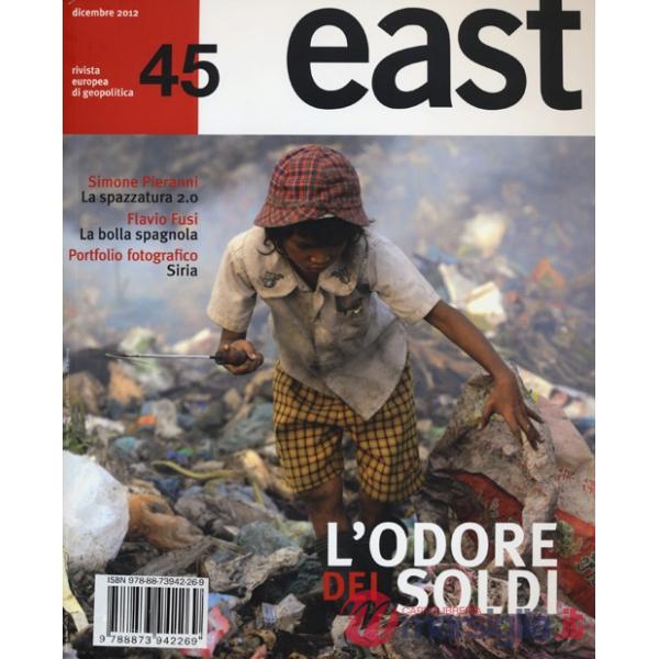 East. Vol. 45: L'odore dei soldi