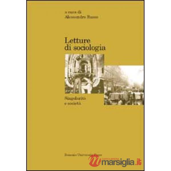 Letture di sociologia. Singolarità e società