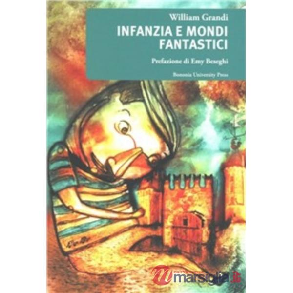 Infanzia e mondi fantastici