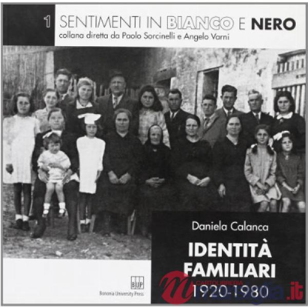 Identità familiari 1920-1980