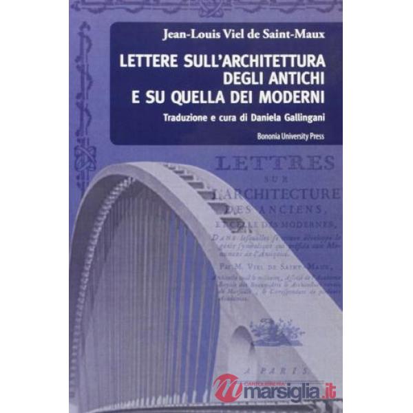 Lettere sull'architettura degli antichi e su quella dei moderni