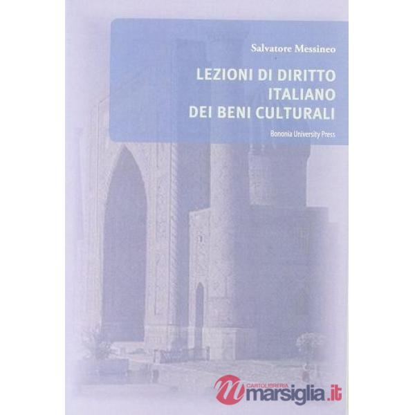 Lezioni di diritto italiano dei beni culturali