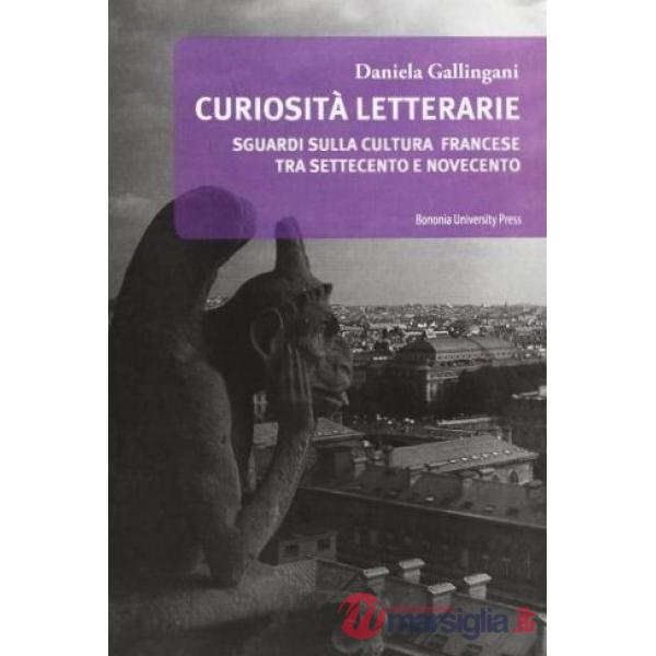 Curiosità letterarie. Ediz. italiana e francese