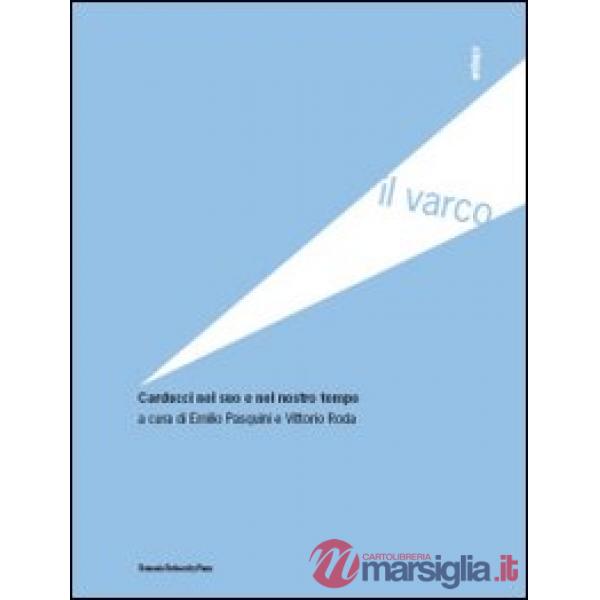 Carducci nel suo e nel nostro tempo