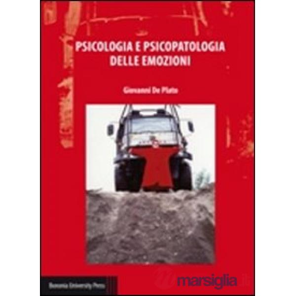Psicologia e psicopatologia delle emozioni