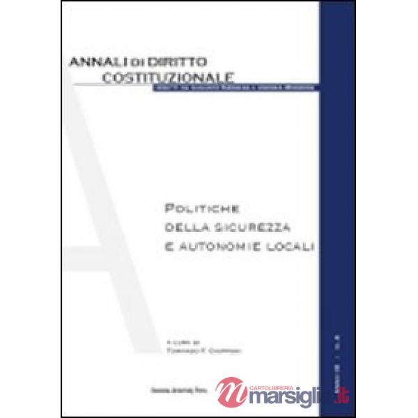 Politiche della sicurezza e autonomie locali