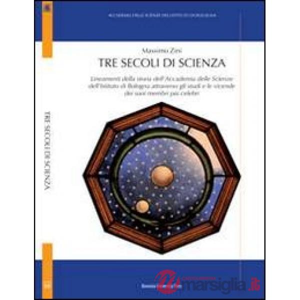 Tre secoli di scienza