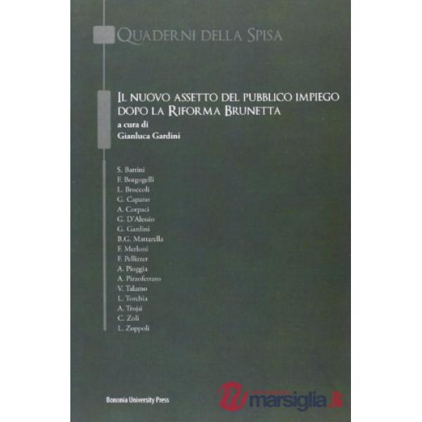 Nuovo assetto del pubblico impiego dopo la Riforma Brunetta (Il)