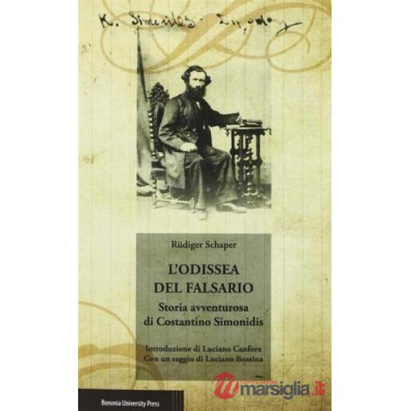 Odissea del falsario. Storia avventurosa di Costantino Simonidis (L')