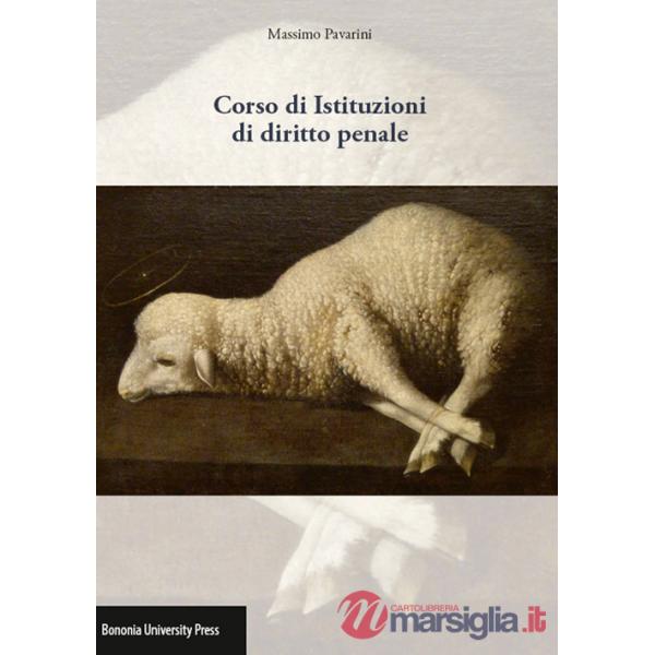 Corso di istituzioni di diritto penale. 2014