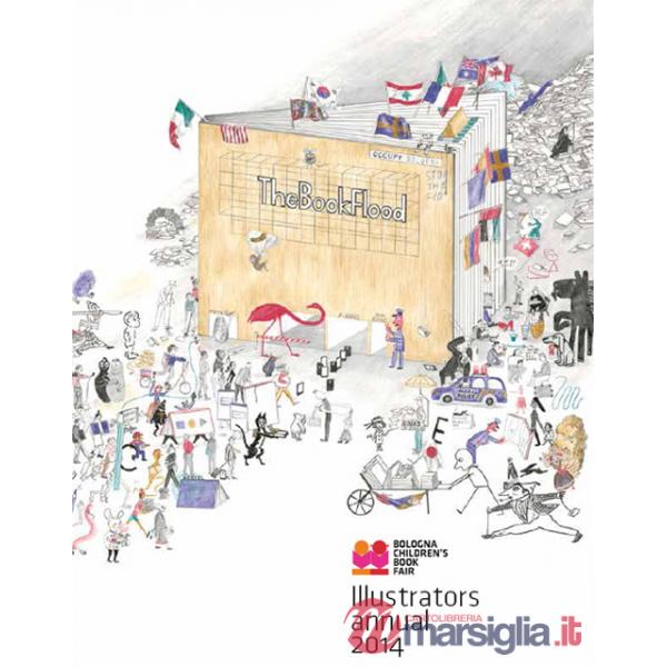 Illustrators. Annual 2014. Ediz. illustrata