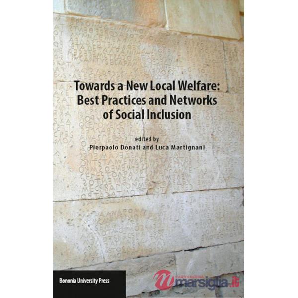 Towards a new local welfare. Best practices and networks of social inclusion