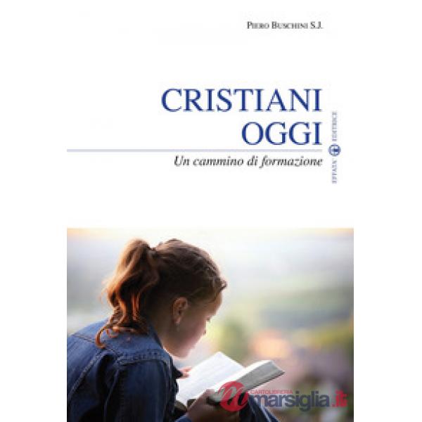 Cristiani oggi. Un cammino di formazione