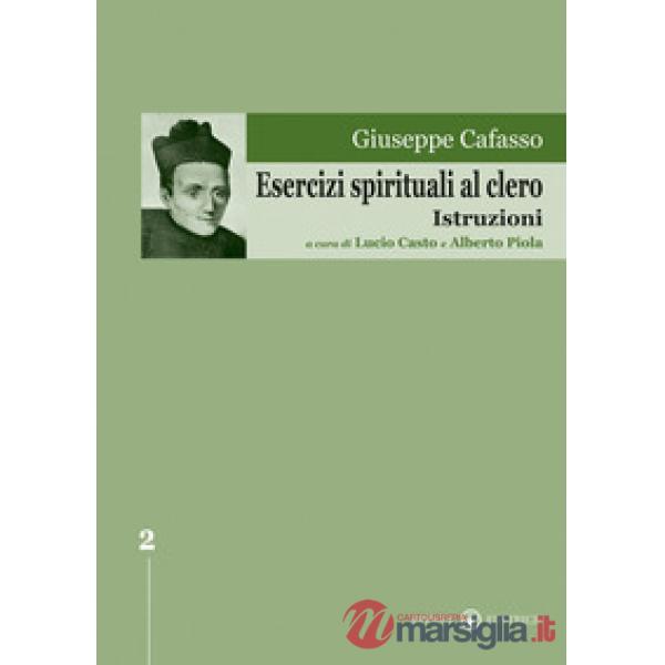 Esercizi spirituali al clero. Istruzioni