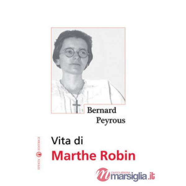 Vita di Marthe Robin
