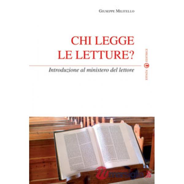 Chi legge le letture? Introduzione al ministero del lettore