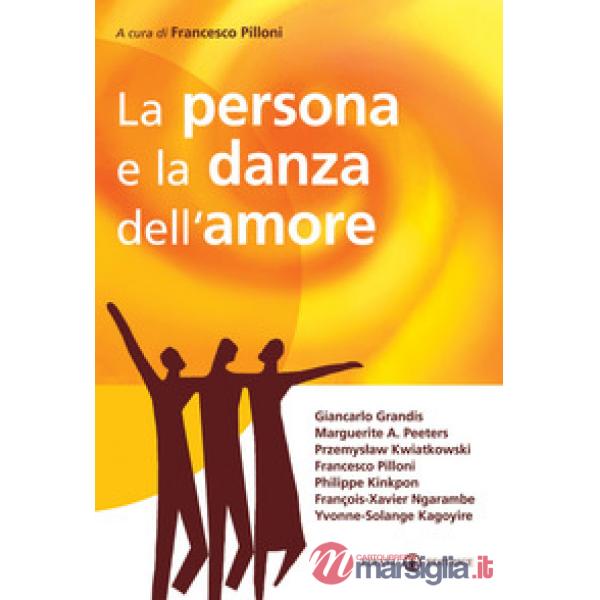 Persona e la danza dell'amore (La)
