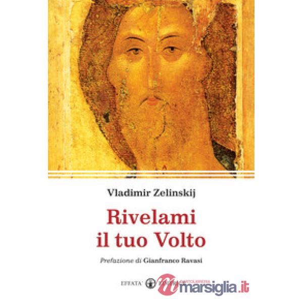 Rivelami il tuo volto