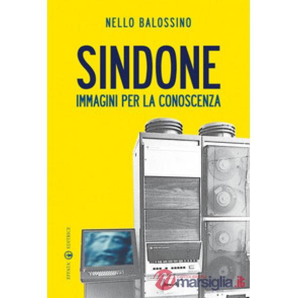 Sindone. Immagini per la conoscenza