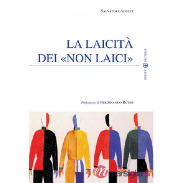 Laicità dei «non laici» (La)