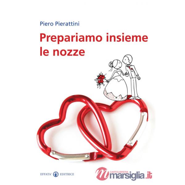 Prepariamo insieme le nozze