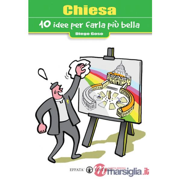 Chiesa. 10 idee per farla più bella