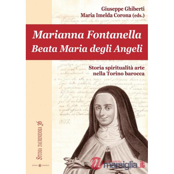 Marianna Fontanella. Beata Maria degli Angeli