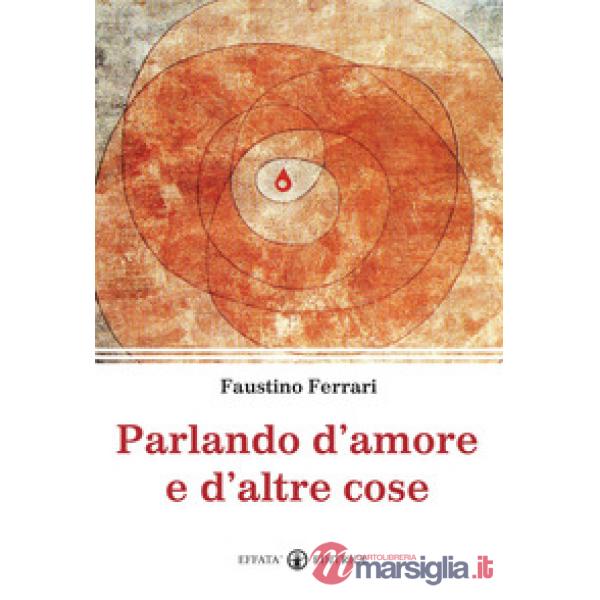 Parlando d'amore e d'altre cose