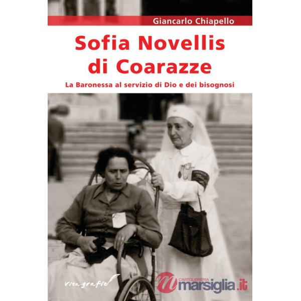 Sofia Novellis di Coarazze. La baronessa al servizio di Dio e dei bisognosi