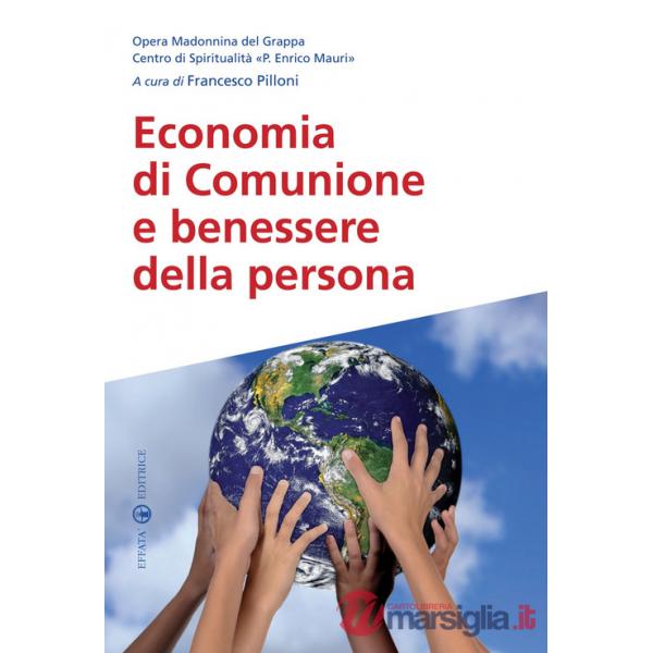 Economia di comunione e benessere della persona