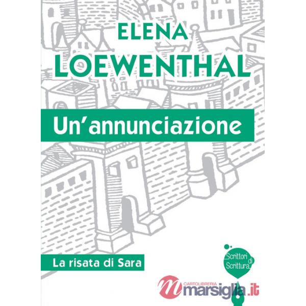 Annunciazione. La risata di Sara (Un')