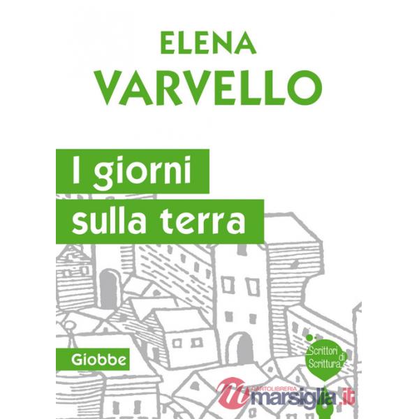 Giorni sulla terra. Giobbe (I)