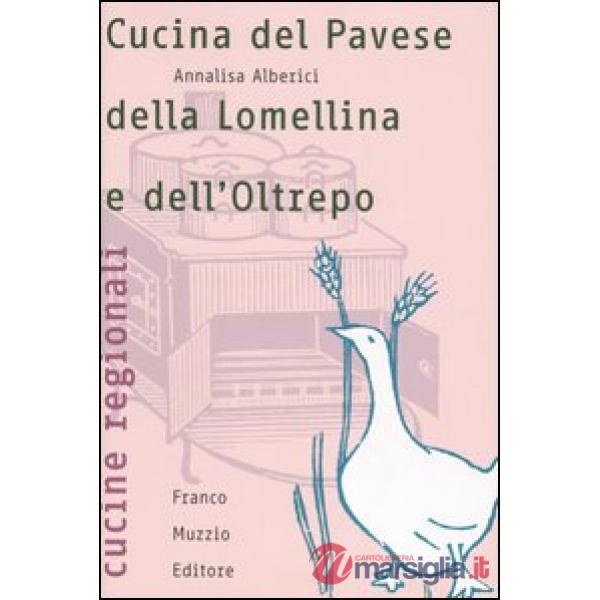 Cucina del Pavese, della Lomellina e dell'Oltrepo