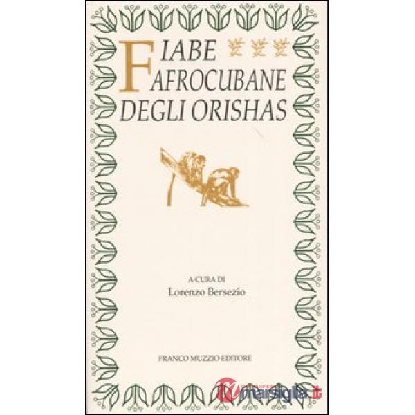 Fiabe afrocubane degli orishas