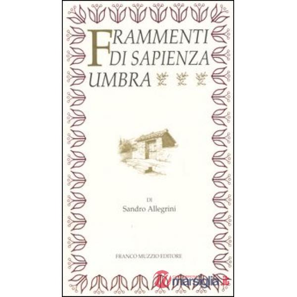 Frammenti di sapienza umbra. Ricerche storico-lessicali