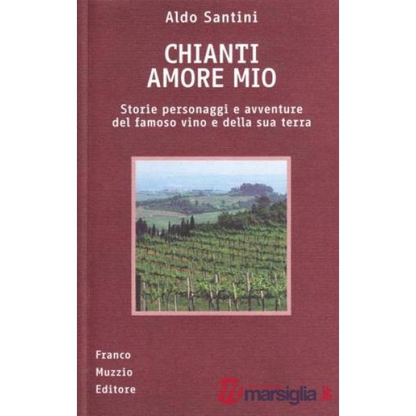 Chianti amore mio