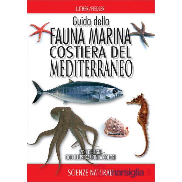 Guida della fauna marina costiera del Mediterraneo
