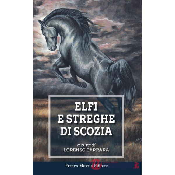 Elfi e streghe di Scozia