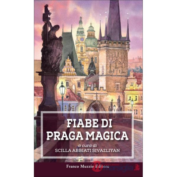 Fiabe di Praga magica