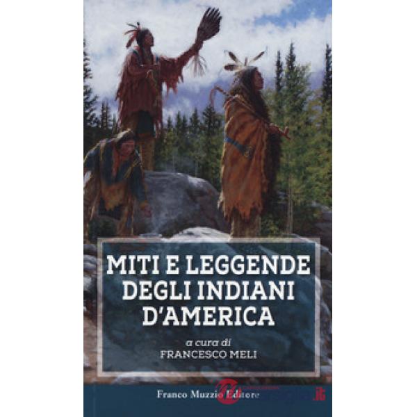 Miti e leggende degli indiani d'America