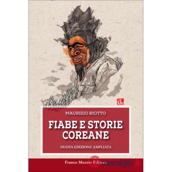 Fiabe e storie coreane. Nuova ediz.