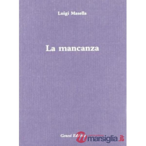 Mancanza (La)